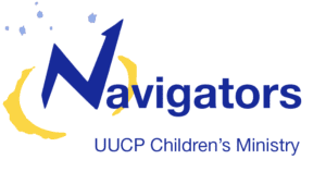 Navigators - UUCP Children's Ministry