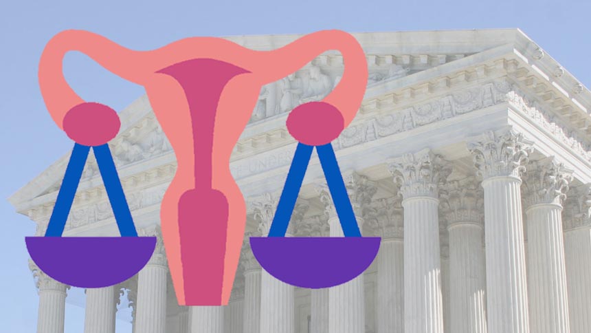 Colored cartoon image of uterus as scales over justice over faded image of Supreme Court building