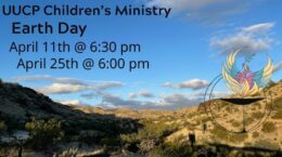 UUCP Children's Ministry | Earth Day | April 11th @ 6:30 pm | April 25th @ 6:00 pm