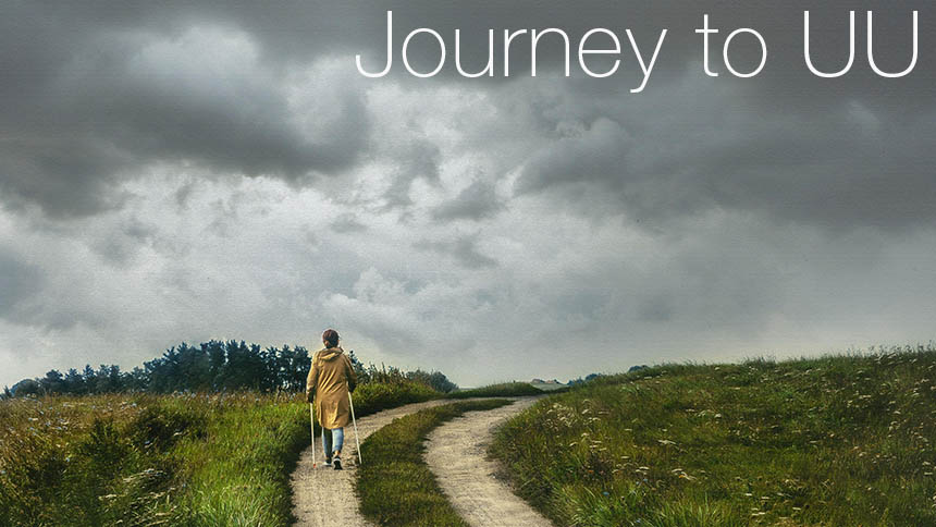 White text: Journey to UU; photo of person hiking along a 2-track trail on a cloudy day