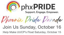 phxPRIDE logo - Phoenix Pride Parade - Join us Sunday, October 16 - Help make UUCP's float Saturday, October 15