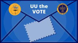 Picture of UUtheVote envelope. Voting begins soon, all postcards either should have been already mailed, or need to be mailed before October 28. The Vote Forward letters need to be mailed on October 29.