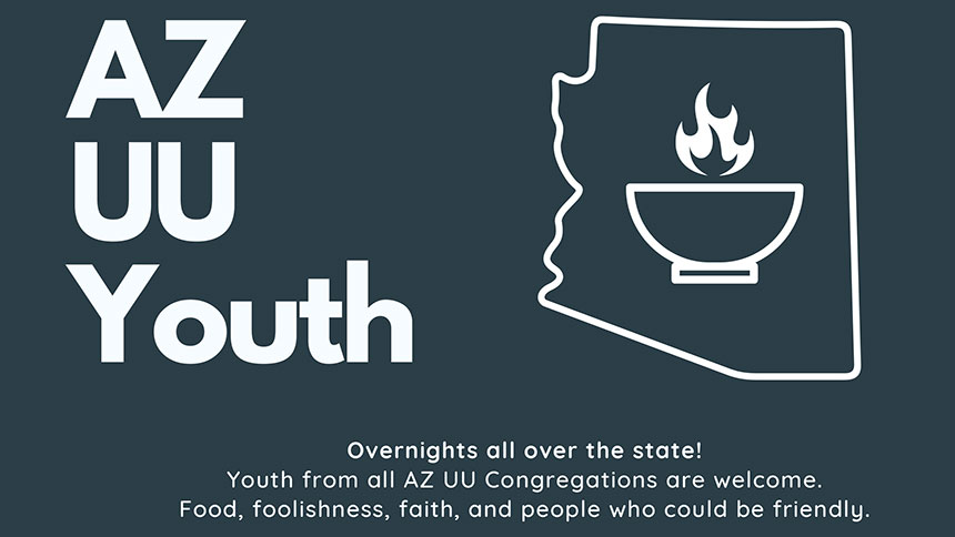 Picture of state of Arizona next to the words AZ UU Youth in white text.