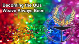 A rainbow colored background of beads with the UUCP logo in the foreground and the words Becoming the UUs Weave Always Been in white text