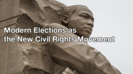 A statue of Martin Luther King Jr with the text Modern Elections in the New Civil Rights Movement written over it in white.